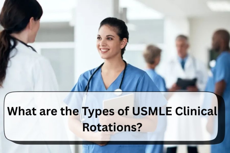 What are the Types of USMLE Clinical Rotations?